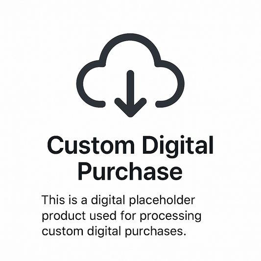 Custom Digital Purchase